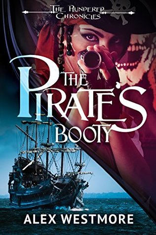 The Pirate's Booty (The Plundered Chronicles, #1)