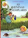 As meninas exemplares (Condessa de Ségur, #2)