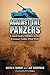 Against the Panzers: United States Infantry versus German Tanks, 1944-1945: A History of Eight Battles Told through Diaries, Unit Histories and Interviews