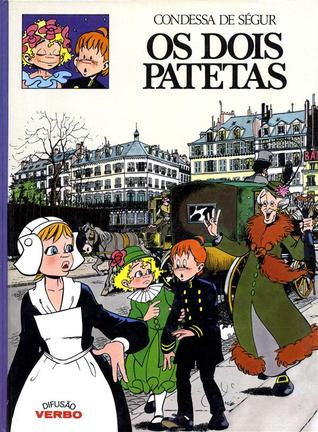 Os dois patetas (Condessa de Ségur, #5)