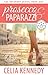 Prosecco & Paparazzi (The Passport #1)