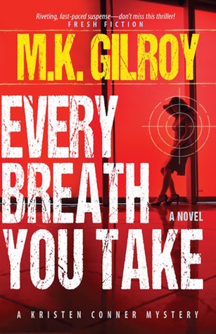 Every Breath You Take (Kristen Conner Mystery #2)