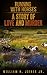 Running With Horses: A Story of Love and Murder