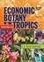 Economic Botany in the Tropics 4/e