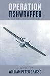 Operation Fishwrapper (Jock Miles WW2 Adventure, #5) Operation Fishwrapper (Jock Miles WW2 Adventure, #5)
