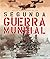La segunda guerra mundial (...