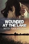 Wounded at the Lake by Mitzi Pool Bridge