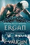 Ergan by V. Vaughn Ergan by V. Vaughn