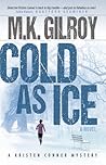 Cold As Ice (Kristen Conner Mystery #3) Cold As Ice (Kristen Conner Mystery #3)