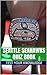 Seattle Seahawks Quiz Book - 50 Fun & Fact Filled Questions About NFL Football Team Seattle Seahawks