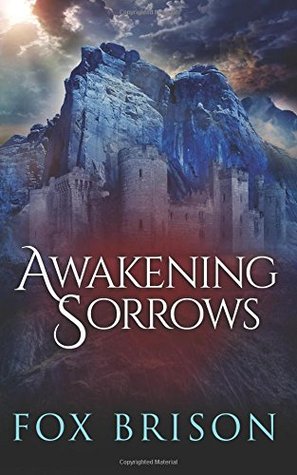 Awakening Sorrows (Sorrows, #1)
