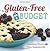 Gluten-Free on a Budget