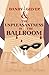 Dandy Gilver and the Unpleasantness in the Ballroom (Dandy Gilver, #10)
