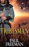 Tribesman by Paul Freeman
