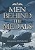 Men Behind the Medals: The Incredible Endeavours of Twenty One Aircrew Whose Stories Deserve to be Told