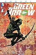 Green Arrow (2011-2016) Annual #1