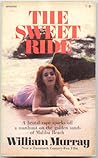 The Sweet Ride by William Murray