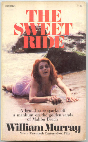 The Sweet Ride (Unknown Binding)