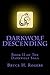 Darkwolf Descending: Book I...