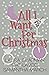 All I Want For Christmas (A...
