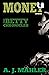 Money (The Betty Chronicles...