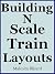 Building N Scale Train Layouts