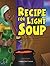 Recipe for Light Soup