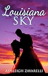 Louisiana Sky (Love in Belle Pont #2) Louisiana Sky (Love in Belle Pont #2)