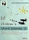 10 Children's Short Stories 1 - AUDIO EDITION: The Best Fairy Tales & Fables Collection for Kids