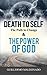 Death to Self, the Path to Change and the Power of God by Guillermo Maldonado