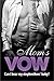 Mom's Vow (Can I Bear Stepbrothers' Baby? Book 1)