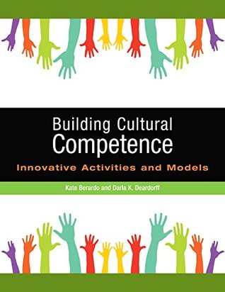 Building Cultural Competence: Innovative Activities and Models (Kindle Edition)