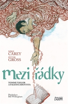 Mezi řádky 1: Tommy Taylor a falešná identita (Mezi řádky, #1)