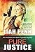 Pure Justice (An Ina Stone and Sam Fujimoto Mystery Book 2)