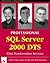 Professional SQL Server 2000 Dts (Data Transformation Service) (Programmer to Programmer)