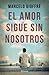 El amor sigue sin nosotros