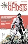 Five Ghosts Vol. 2 by Frank J. Barbiere