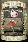 Broken Dolls by Tyrolin Puxty