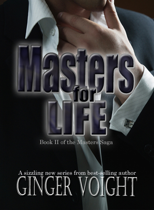 Masters for Life (Masters Saga, #2)