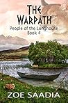 The Warpath by Zoe Saadia