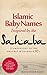 Islamic Baby Names Inspired...