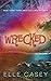 Wrecked (Wrecked, #1)