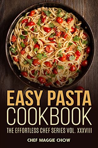 Easy Pasta Cookbook (Kindle Edition)