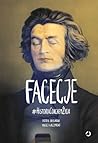 Facecje by Patryk Bryliński, Maciej Ka...