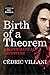 Birth of a Theorem: A Mathematical Adventure