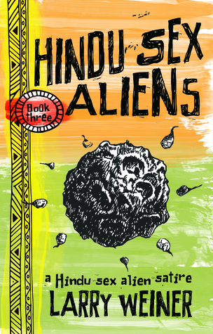 Hindu Sex Aliens (The Island Trilogy,#3)