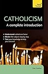 Catholicism: A Co...