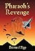 Pharaoh's Revenge