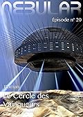 Nebular 20 - Le Cercle des Vainqueurs