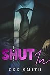 Shut In (Just This Once, #1)